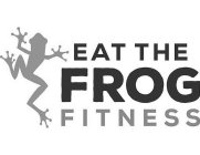 EAT THE FROG FITNESS