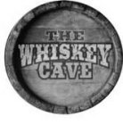 THE WHISKEY CAVE