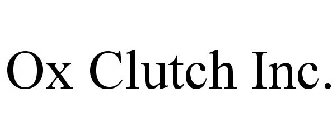 OX CLUTCH INC.