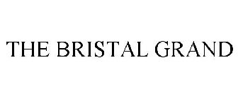 THE BRISTAL GRAND