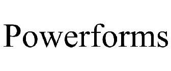 POWERFORMS