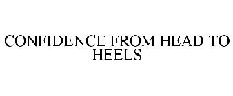 CONFIDENCE FROM HEAD TO HEELS