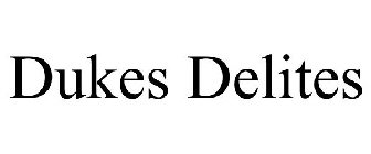 DUKES DELITES