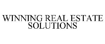 WINNING REAL ESTATE SOLUTIONS