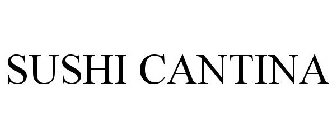 SUSHI CANTINA