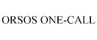 ORSOS ONE-CALL