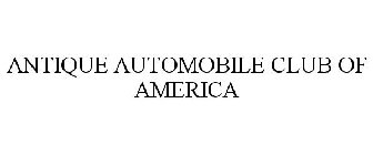 ANTIQUE AUTOMOBILE CLUB OF AMERICA