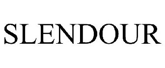 SLENDOUR