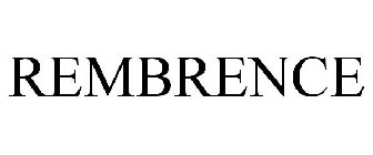 REMBRENCE