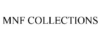 MNF COLLECTIONS