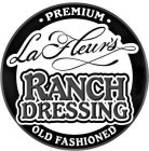 LAFLEUR'S RANCH DRESSING PREMIUM OLD FASHIONED