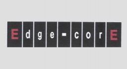 EDGE-CORE