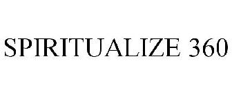 SPIRITUALIZE 360