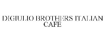 DIGIULIO BROTHERS ITALIAN CAFE