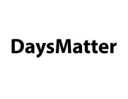 DAYSMATTER