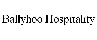 BALLYHOO HOSPITALITY