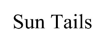 SUN TAILS