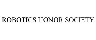 ROBOTICS HONOR SOCIETY