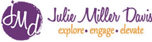 JMD JULIE MILLER DAVIS EXPLORE ENGAGE ELEVATE