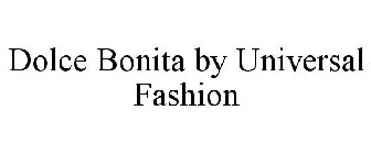 DOLCE BONITA BY UNIVERSAL FASHION
