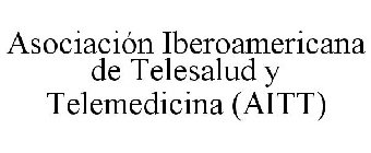 ASOCIACIÓN IBEROAMERICANA DE TELESALUD Y TELEMEDICINA (AITT) 