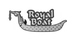 ROYAL BOAT