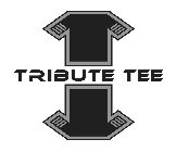 TRIBUTE TEE