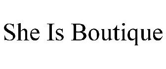 SHE IS BOUTIQUE
