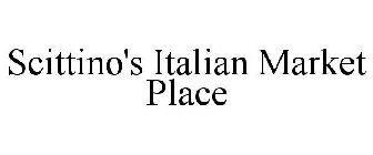 SCITTINO'S ITALIAN MARKET PLACE