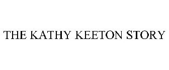 THE KATHY KEETON STORY