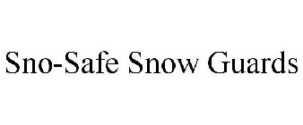 SNO-SAFE SNOW GUARDS