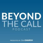 BEYOND THE CALL PODCAST PRESENTED BY STARTCHURCH