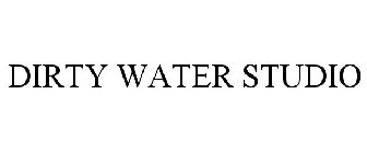 DIRTY WATER STUDIO