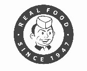REAL FOOD SINCE 1947