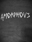 AMORPHOVS