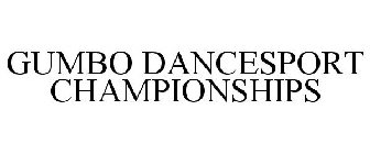 GUMBO DANCESPORT CHAMPIONSHIPS