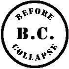 BEFORE B.C. COLLAPSE