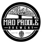 MAD PADDLE BREWERY ESTD 2018