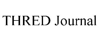 THRED JOURNAL