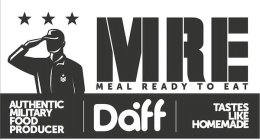 MRE MEAL READY TO EAT, AUTHENTIC MILITARY FOOD PRODUCER, DAFF, TASTES LIKE HOMEMADE