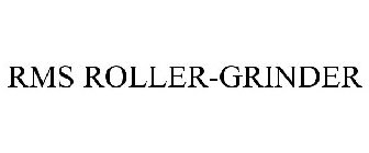 RMS ROLLER-GRINDER