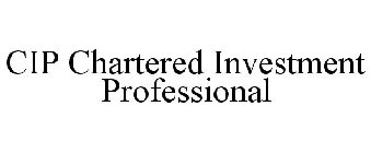 CIP CHARTERED INVESTMENT PROFESSIONAL