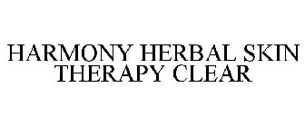 HARMONY HERBAL SKIN THERAPY CLEAR
