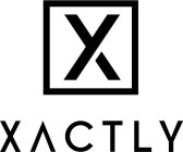 X XACTLY