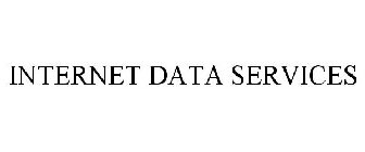 INTERNET DATA SERVICES