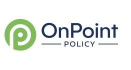 ONPOINT POLICY