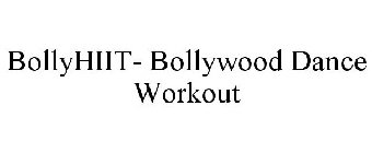 BOLLYHIIT- BOLLYWOOD DANCE WORKOUT