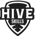 HIVE SKILLS