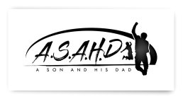 A.S.A.H.D A SON AND HIS DAD