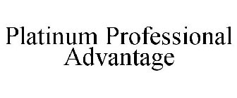 PLATINUM PROFESSIONAL ADVANTAGE